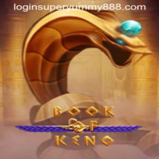 Discover the Thrilling Adventures of BookOfKeno Featuring Super Yummy 888