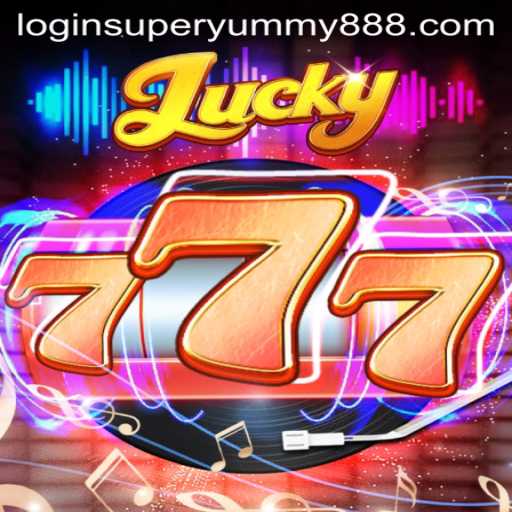 Unveiling the Thrills of Lucky777: A Dive into the Alluring World of Super Yummy 888