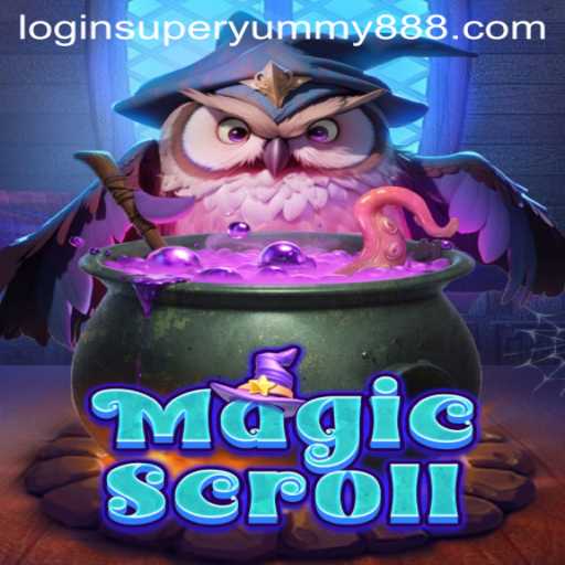 Unveiling MagicScroll: A New Era in Gaming with Super Yummy 888